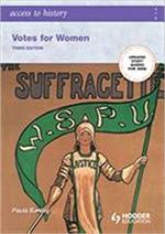 Access to History: Votes for Women Third Edition