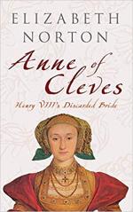 Anne of Cleves: Henry VIII's Discarded Bride