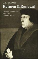 Reform & Renewal: Thomas Cromwell and the Common Weal