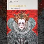 Elizabeth I: A Study in Insecurity
