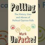 Polling Unpacked, Mark Pack