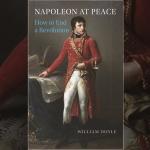 William Doyle, Napoleon at Peace