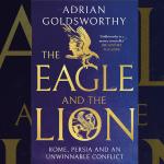 The Eagle and the Lion, Adrian Goldsworthy